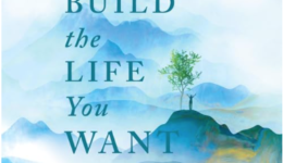 Build the Life You Want